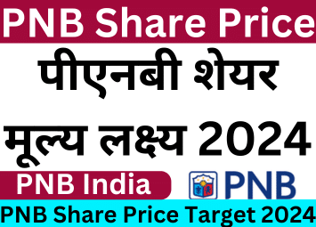 PNB Share Price Target Jan-Dec 2024