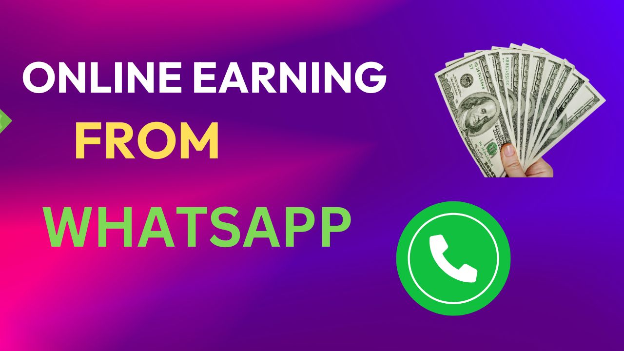 online earning from whatsapp